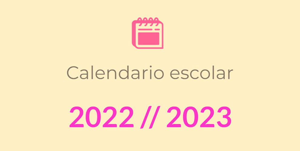 Calendario escolar 2022-2023 (con vacaciones y días festivos) - Escuelas  Infantiles Montemadrid